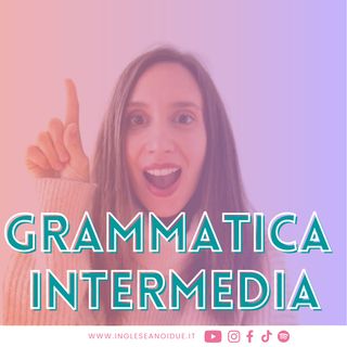 Corso di inglese INTERMEDIO (7) PRESENT PERFECT, spiegazione facile, QUANDO si usa e TEST finale