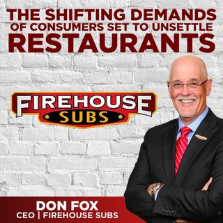 219. The Shifting Demands of Consumers Set to Unsettle Restaurants