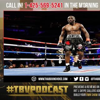☎️Terence Crawford: NO Shawn Porter Fight Plus NO Move to 154 For WBO Champion  Patrick Teixeira😢
