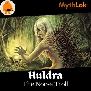 Huldra : The Norse Troll