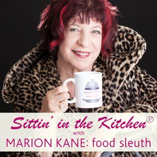 Sittin' in the Kitchen® with Marion Kane