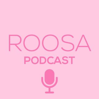 Tämä on Roosa Podcast