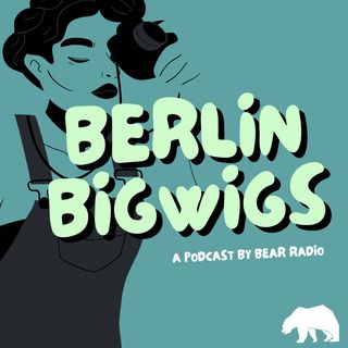Berlin Bigwigs