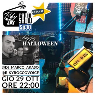 RikyJay Radio Show - ST.2 N.46 - Happy Halloween