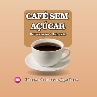 Café Sem Açúcar