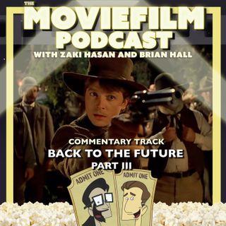 Commentary Track: Back to the Future Part III