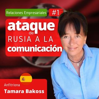 #1 El ataque de Rusia a la comunicación