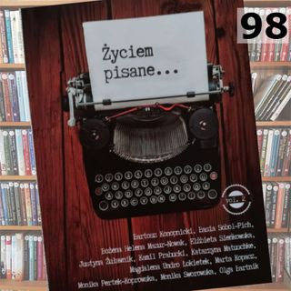 98 - Życiem pisane vol. 2