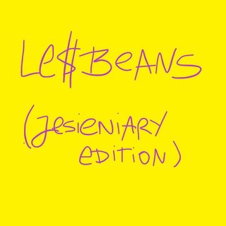 le$beans (jesieniary edition)