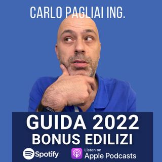 Bonus Edilizi, Guida 2022: novità, proroghe, asseverazione, prezziari, cessione credito