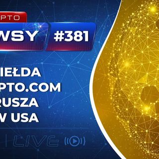 Krypto Newsy  Live #381 | 15.03.2022 | Giełda Crypto.com rusza w USA. FTX z licencją w Dubaju. Ceny ropy spadają, PLN w górę!