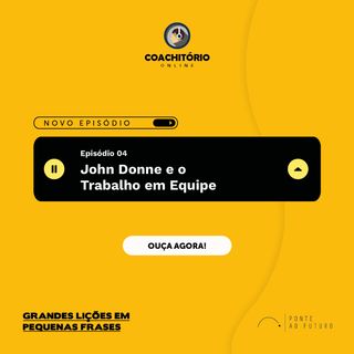 John Donne e o Trabalho em Equipe