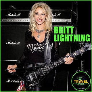 Britt Lightning - A Guitarist Vixen - Ep. 219