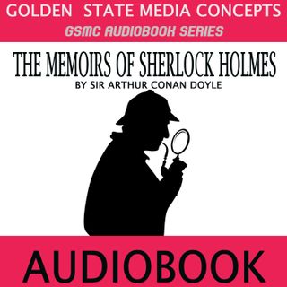 SMC Audiobook Series: The Memoirs of Sherlock Holmes Episode 20: The Resident Patient