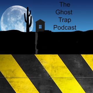 The Ghost Trap Podcast