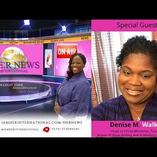 H.E.R News International presents Sufficient Grace w- minister, entrepreneur, & author Denise Wr
