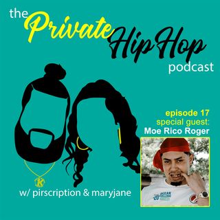 Episode 17 - Moe Rico Roger