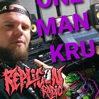 ONE MAN KRU  - PLUS MORE  REPLICON RADIO LIVE 2/6/23