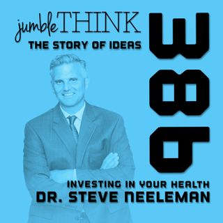 Investing in Your Health with Steve Neeleman