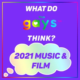 2021 Music and Film Review