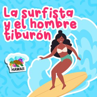 La surfista y el hombre tiburón 71 I Cuentos infantiles I Cuentos cortos