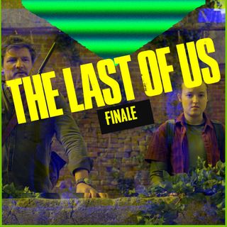 The Last Of Us | Episode 9/FINALE | The Recap