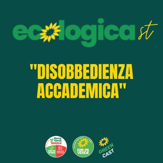 Disobbedienza Accademica - Ecologicast