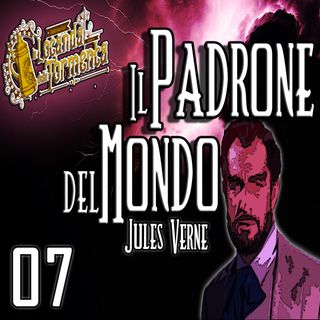 Audiolibro Il Padrone del Mondo - Jules Verne - Capitolo 07