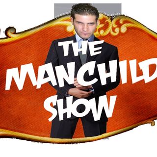 The ManChild Show