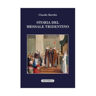 63 - Storia del messale tridentino