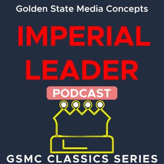 GSMC Classics: Imperial Leader Episode 27: The Life of Winston Churchill - Episode 01