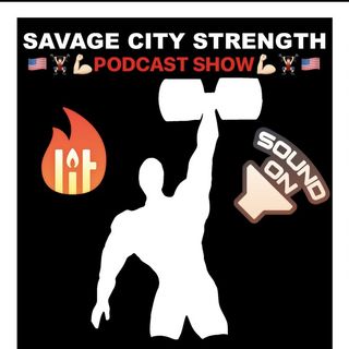 Savage City Strength Show