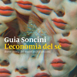 Guia Soncini "L'economia del sé"