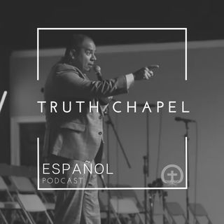 Truth Chapel Español