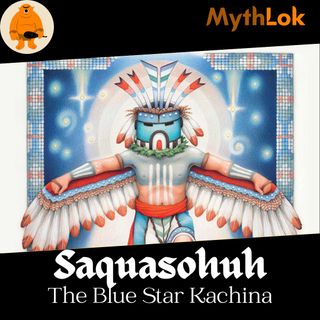 Saquasohuh : The Blue Star Kachina