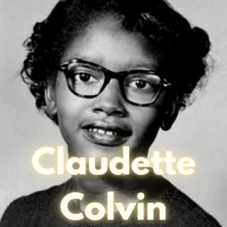 Lost in the Movement (The Story of Claudette Colvin)