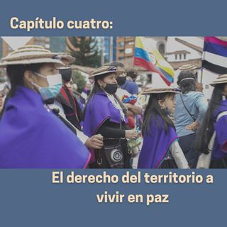 Capítulo 4: El derecho del territorio a vivir en paz