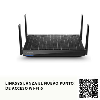 LINKSYS LANZA EL NUEVO PUNTO DE ACCESO WI-FI 6