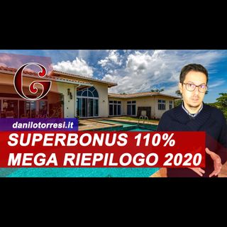 SUPERBONUS 110% dicembre 2020 COME FUNZIONA per la ristrutturazione della casa - aggiornamenti