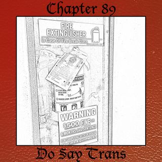 Chapter 89: Do Say Trans
