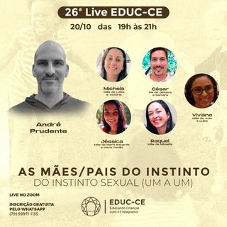 26a Live EDUC-CE: as mães e pais e o instinto sexual (um a um) do eneagrama