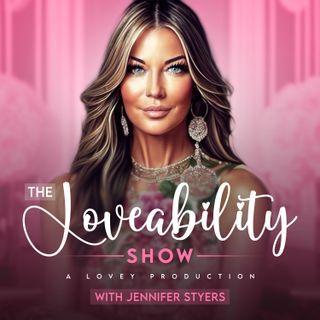 Loveability with Jennifer Styers