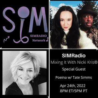 Mixing It With Nicki Kris - Singer-songwriter Poeina w/ special guest Tate Simms