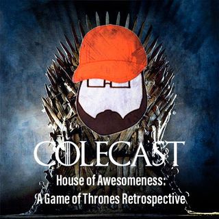 Episode 31 House of Awesomeness: A Game of Thrones Retrospective