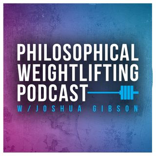 Philosophical Weightlifting
