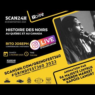 Rito Joseph (LIVE) - Histoire des Noirs au Québec et au Canada - Festival de GRINDFEST360 2023