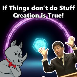 The Stuff Can't Do The Thing, Therefore God!