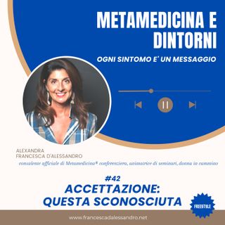 ACCETTAZIONE: questa sconosciuta