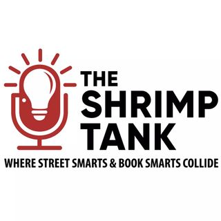 The Shrimp Tank Podcast