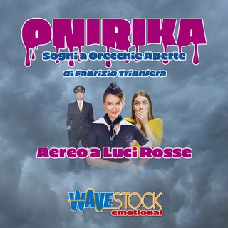 Onirika-Aereo a Luci Rosse